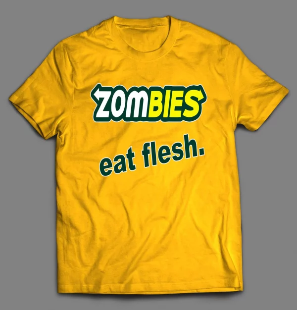 ZOMBIES EAT FLESH HALLOWEEN SHIRT