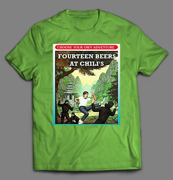 ME AFTER FOURTEEN BEERS AT CHILI'S BOOK SERIES PARODY SHIRT