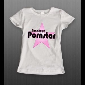AMATEUR PORNSTAR LADIES SHIRT