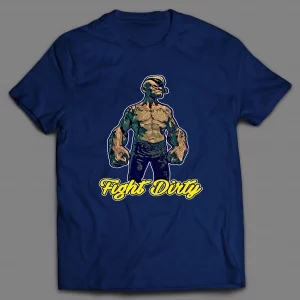 THE SAILORMAN FIGHT DIRTY SHIRT