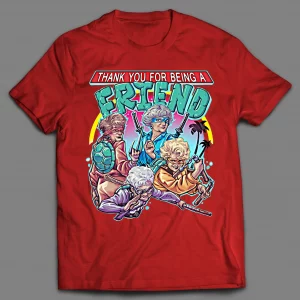 THANK YOU FOR BEING A FRIEND GOLDEN NINJAS SHIRT