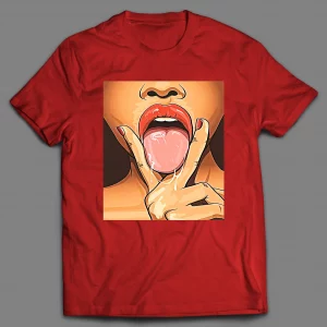 LET ME LICK IT TRIPLE X SEXY ADULT HUMOR SHIRT