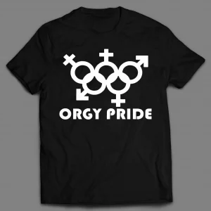 ORGY PRIDE ADULT HUMOR SHIRT