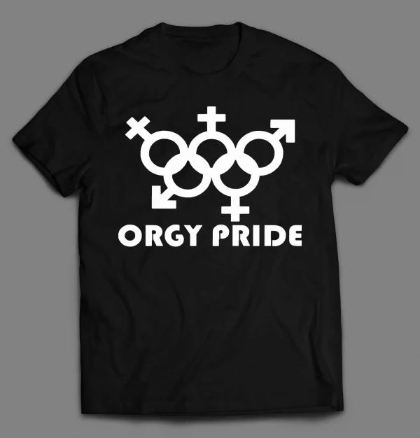 ORGY PRIDE ADULT HUMOR SHIRT