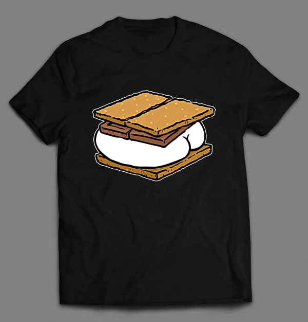 BIG BOOTY S'MORES ADULT HUMOR SHIRT