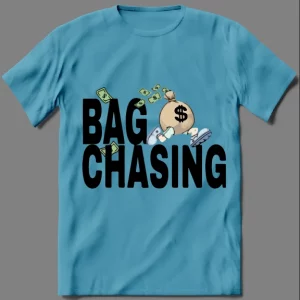 CHASE THE BAG HIPHOP CASH PARODY SHIRT
