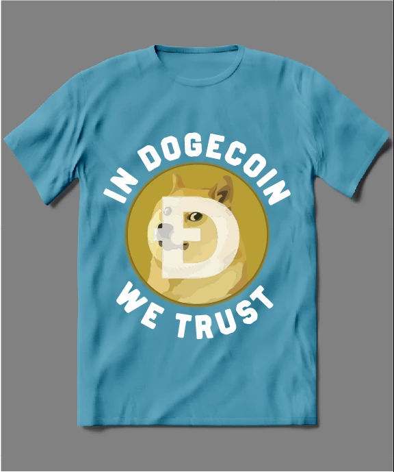 DOGECOIN WE TRUST PARODY SHIRT
