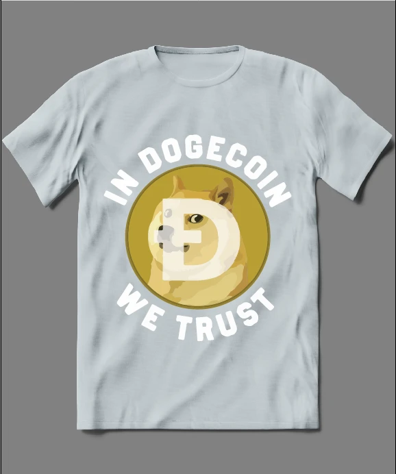 DOGECOIN WE TRUST PARODY SHIRT