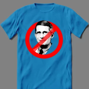 JUST SAY NO TO DR FAUCI & HIS DRUGS FUNNY PARODY  QUALITY Shirt *MANY OPTIONS*