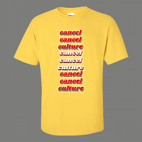 CANCEL CANCEL CULTURE DONT BE A CUPCAKE PARODY HIGH QUALITY SHIRT