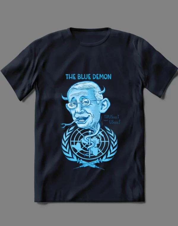 THE BLUE DEMON FAUCI VACCINE CARTOON ART METALCORE DEATHCORE HIGH QUALITY SHIRT