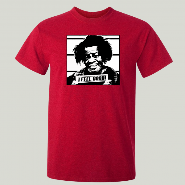 GODFATHER OF SOUL MUGSHOT I FEEL GOOD QUALITY SHIRT