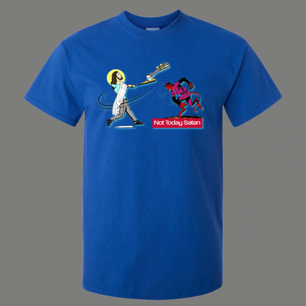 NOT TODAY SATAN JESUS HOMERUN BASEBALL RELIGION PARODY QUALITY SHIRT *OPTIONS*
