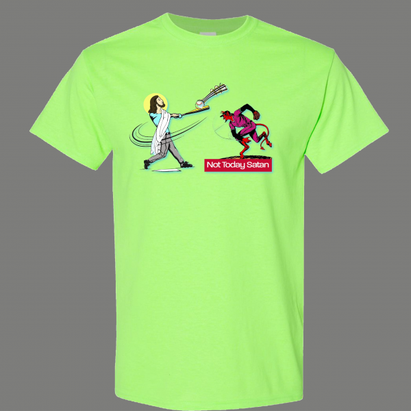 NOT TODAY SATAN JESUS HOMERUN BASEBALL RELIGION PARODY QUALITY SHIRT *OPTIONS*