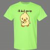 I WILL DUCK YOU UP RUBBER DUCKY CARTOON ART PARODY QUALITY Shirt *MANY OPTIONS*