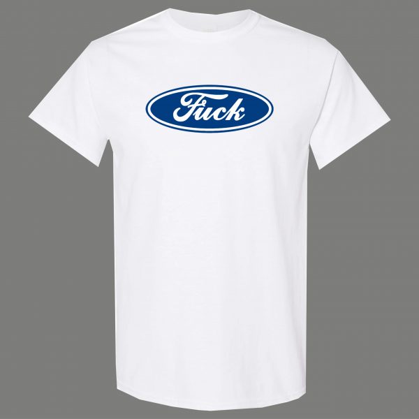 BUILT F*CK TOUGH AUTO MAKER LOGO PARODY QUALITY Shirt *MANY OPTIONS*