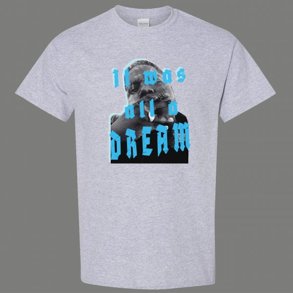 IT WAS ALL A DREAM BIGGIE SMALLS RARE ARTWORK Mens Shirt *MANY OPTIONS*