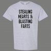 STEALING HEARTS & BLASTING FARTS WATCHOUT FOR LOVER BOY HUMOR QUALITY SHIRT