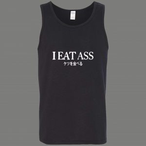 CHINESE TRANSLATION FOR "I EAT ASS" FUNNY HUMOR PARODY QUALITY TANK TOP