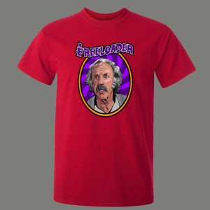 GRANDPA JOE WILLY’S GOLDEN TICKET FREELOADER SHIRT - Image 2