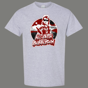 All Outta Bubble Gum Kickin Ass Shirt - Image 3