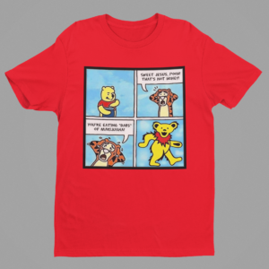 Grateful Pooh Honey Dab Shirt - Image 3