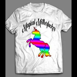 MAGICAL UNICORN & RAINBOW FUNNY SHIRT